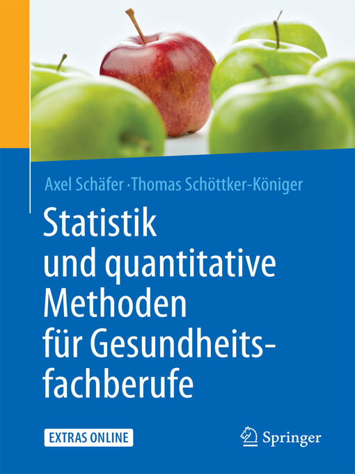 Title details for Statistik und quantitative Methoden für Gesundheitsfachberufe by Axel Schäfer - Available